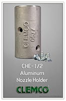 Model CHE-1/2 Aluminum Nozzle Holder