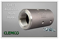 Model CHE-3, 1-1/4 Inch (in) Thread Aluminum Nozzle Holder -3